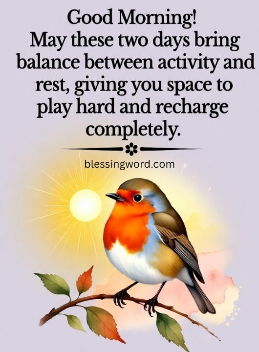 Good Morning Saturday Weekend Blessings