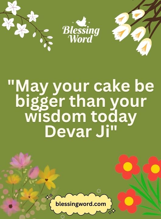 Funny Birthday Wishes for Devar Ji