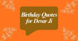 Birthday Quotes for Devar Ji