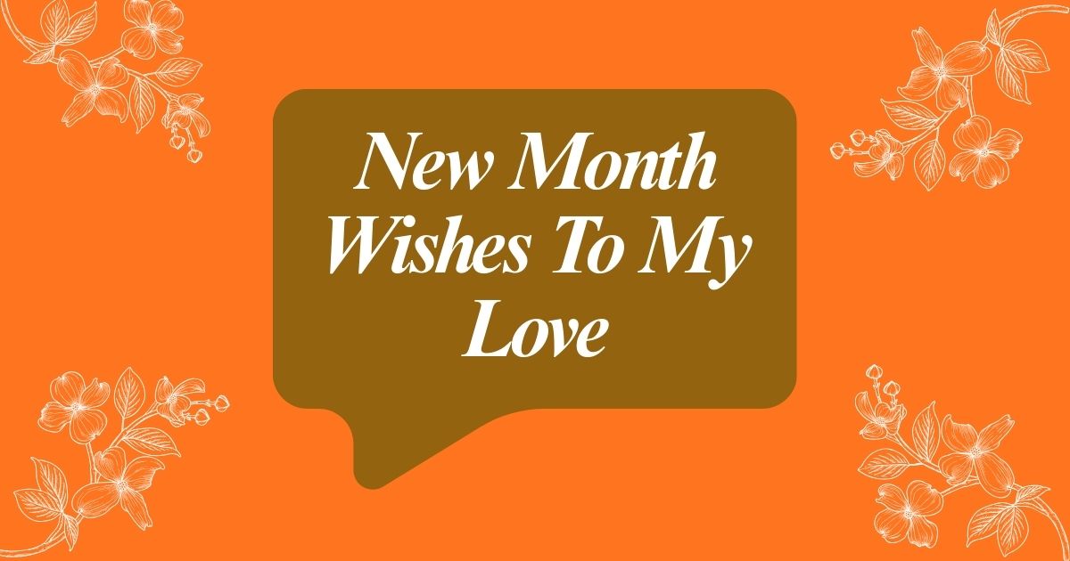 New Month Wishes To My Love